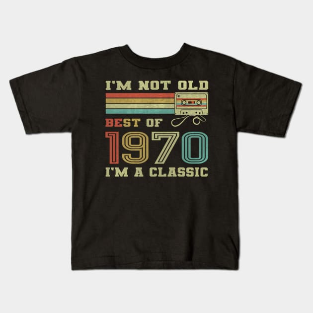 Best Of 1970 51st Birthday Gifts Cassette Tape Vintage Kids T-Shirt by sufian